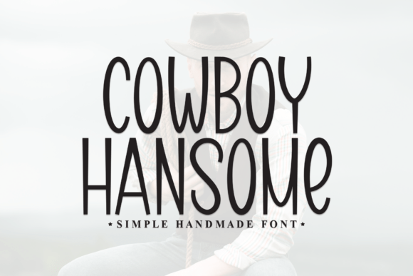Cowboy Hansome: A Friendly Display Font for Engaging Campaigns