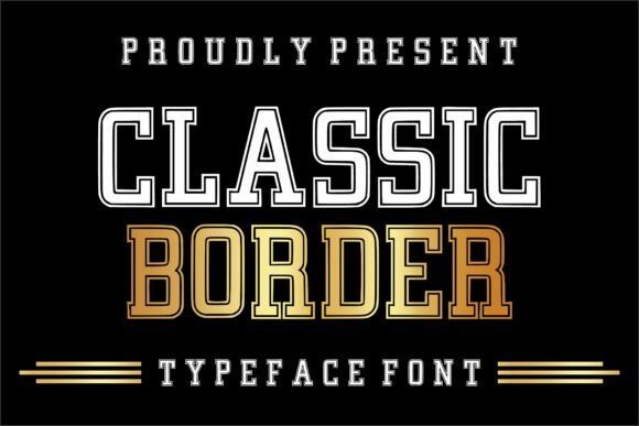 Enhance Your Brand with Classic Border Font