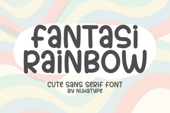 Fantasi Rainbow: A Charming Font for Editorial Design