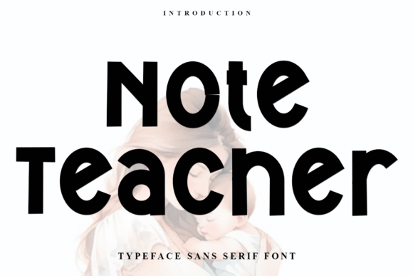 Note Teacher: A Font for Eye-Catching Brand Visuals