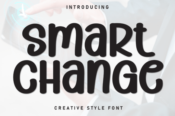 Smart Change: A Friendly and Clean Display Font for Web Design