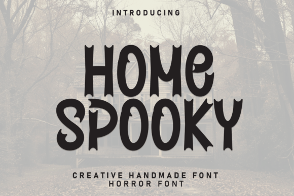 Transform Your Brand with Home Spooky: A Friendly Display Font